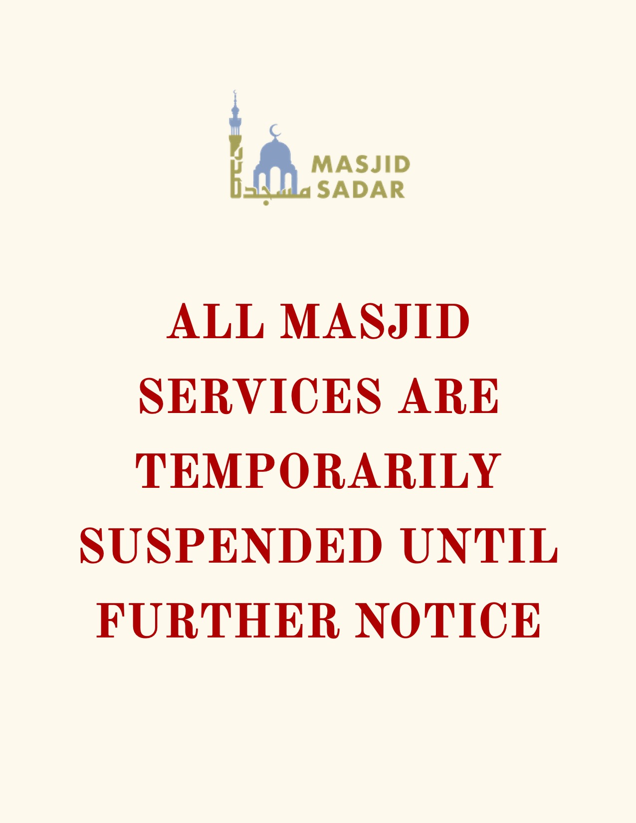 MASJID SERVICES ARE TEMPORARILY SUSPENDED